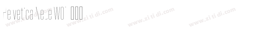 Helvetica Neue W01字体转换